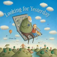 Hľadám včerajšok - Looking For Yesterday