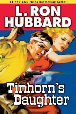 Tinhornova dcéra - Tinhorn's Daughter