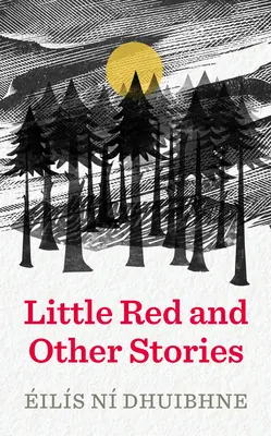 Malá červená a iné príbehy - Little Red and Other Stories