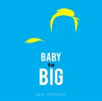 Z dieťaťa veľkým - Baby to Big