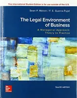 ISE Právne prostredie podnikania, manažérsky prístup: Manažérsky prístup, teória k praxi - ISE Legal Environment of Business, A Managerial Approach: Theory to Practice
