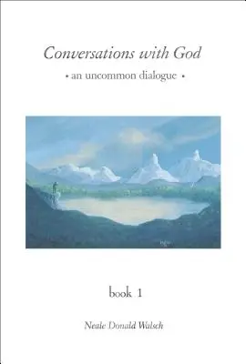 Rozhovory s Bohom: Neobyčajný dialóg, kniha 1 - Conversations with God: An Uncommon Dialogue, Book 1