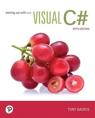 Začíname s jazykom Visual C# - Starting Out with Visual C#