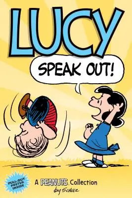 Lucy: Hovor nahlas!, 12: kolekcia Peanuts - Lucy: Speak Out!, 12: A Peanuts Collection