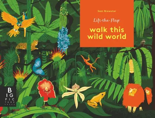 Kráčaj týmto divokým svetom - Walk This Wild World
