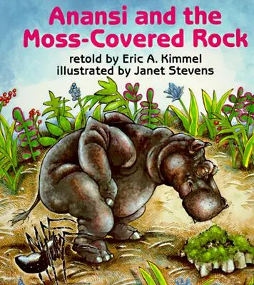 Anansi a skala pokrytá machom - Anansi and the Moss-Covered Rock