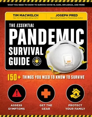 Základná príručka prežitia pandémie Covid Advice Ochrana pred chorobami Tipy na karanténu: 154 spôsobov, ako zostať v bezpečí - The Essential Pandemic Survival Guide Covid Advice Illness Protection Quarantine Tips: 154 Ways to Stay Safe