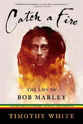 Chyť oheň: Život Boba Marleyho - Catch a Fire: The Life of Bob Marley