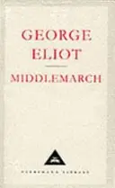 Middlemarch - štúdia o živote na vidieku - Middlemarch - A Study of Provinicial Life