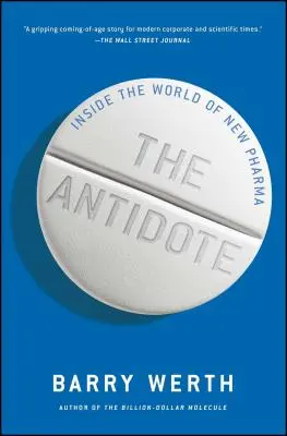 Protiliek: Antidotum: Do sveta novej farmácie - The Antidote: Inside the World of New Pharma