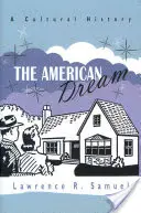 Americký sen: Kultúrne dejiny - The American Dream: A Cultural History