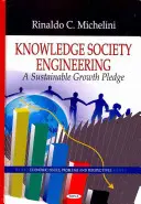 Inžinierstvo znalostnej spoločnosti - Záväzok udržateľného rastu - Knowledge Society Engineering - The Sustainability Growth Pledge