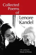 Zbierka básní Lenore Kandelovej - Collected Poems of Lenore Kandel