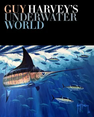 Podvodný svet Guya Harveyho - Guy Harvey's Underwater World