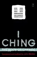 I-ťing: Kniha zmien - I Ching: The Book of Change