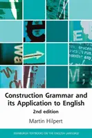 Stavebná gramatika a jej aplikácia v angličtine - Construction Grammar and Its Application to English