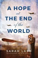 Nádej na konci sveta - A Hope at the End of the World
