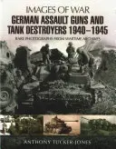 Nemecké útočné delá a stíhače tankov 1940 - 1945 - German Assault Guns and Tank Destroyers 1940 - 1945
