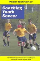 Trénovanie mládežníckeho futbalu - Coaching Youth Soccer