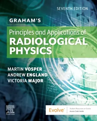 Grahamove princípy a aplikácie rádiologickej fyziky - Graham's Principles and Applications of Radiological Physics