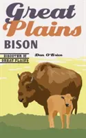 Bizóny veľkých plání - Great Plains Bison
