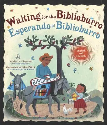 Čakanie na Biblioburro/Esperando El Biblioburro: (španielsko-anglické dvojjazyčné vydanie) - Waiting for the Biblioburro/Esperando El Biblioburro: (Spanish-English Bilingual Edition)