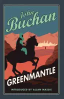 Greenmantle - autorizované vydanie - Greenmantle - Authorised Edition