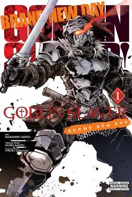 Goblin Slayer (Zabíjačka škriatkov): Nový deň, zv. 1 - Goblin Slayer: Brand New Day, Vol. 1