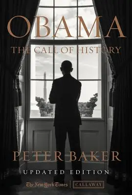 Obama: Volanie histórie: Obama: aktualizovaný a rozšírený text - Obama: The Call of History: Updated with Expanded Text