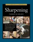 Tauntonov kompletný ilustrovaný sprievodca ostrením - Taunton's Complete Illustrated Guide to Sharpening