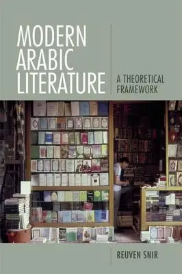 Moderná arabská literatúra: Teoretický rámec - Modern Arabic Literature: A Theoretical Framework