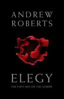 Elegy - Prvý deň na Somme - Elegy - The First Day on the Somme