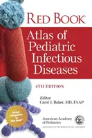 Červená kniha Atlas detských infekčných chorôb - Red Book Atlas of Pediatric Infectious Diseases