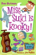 Moja divná škola #17: Slečna Suki je šialená! - My Weird School #17: Miss Suki Is Kooky!