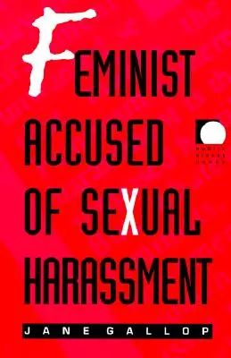 Feministka obvinená zo sexuálneho obťažovania - Feminist Accused of Sexual Harassment