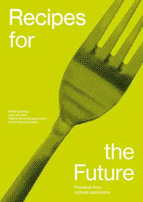 Recepty pre budúcnosť - Recipes for the Future