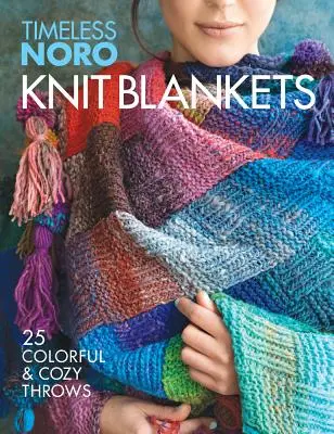Pletené deky: 25 farebných a útulných hodov - Knit Blankets: 25 Colorful & Cozy Throws