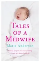 Príbehy pôrodnej asistentky - Tales of a Midwife