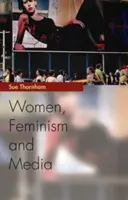 Ženy, feminizmus a médiá - Women, Feminism and Media