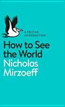 Ako vidieť svet - How to See the World