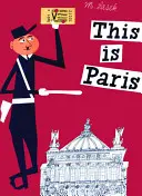 Toto je Paríž - This Is Paris