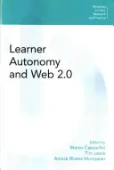 Autonómia učiacich sa a web 2.0 - Learner Autonomy and Web 2.0