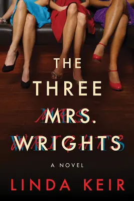 Tri pani Wrightové - The Three Mrs. Wrights