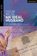 Ideálny manžel: Vydanie: Druhé, revidované vydanie - An Ideal Husband: Second Edition, Revised