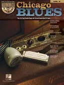 Chicago Blues: Harmonika Play-Along Volume 9 - Chicago Blues: Harmonica Play-Along Volume 9