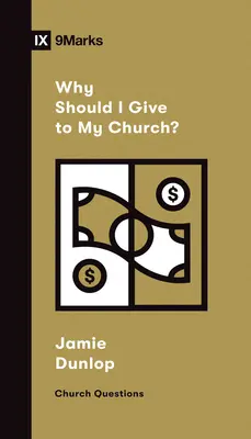 Prečo by som mal darovať svojej cirkvi? - Why Should I Give to My Church?