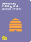 Ako nájsť naplňujúcu prácu - How to Find Fulfilling Work