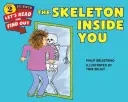 Kostra vo vás - The Skeleton Inside You