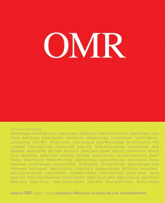 Omr: Súčasné umenie v Mexiku (a mimo neho), 1983-2015 - Omr: Contemporary Art in (and Out Of) Mexico, 1983-2015