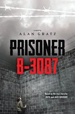 Väzeň B-3087 - Prisoner B-3087